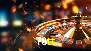 Bônus e promoções da 78tt